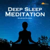 About Deep Sleep Meditation Song